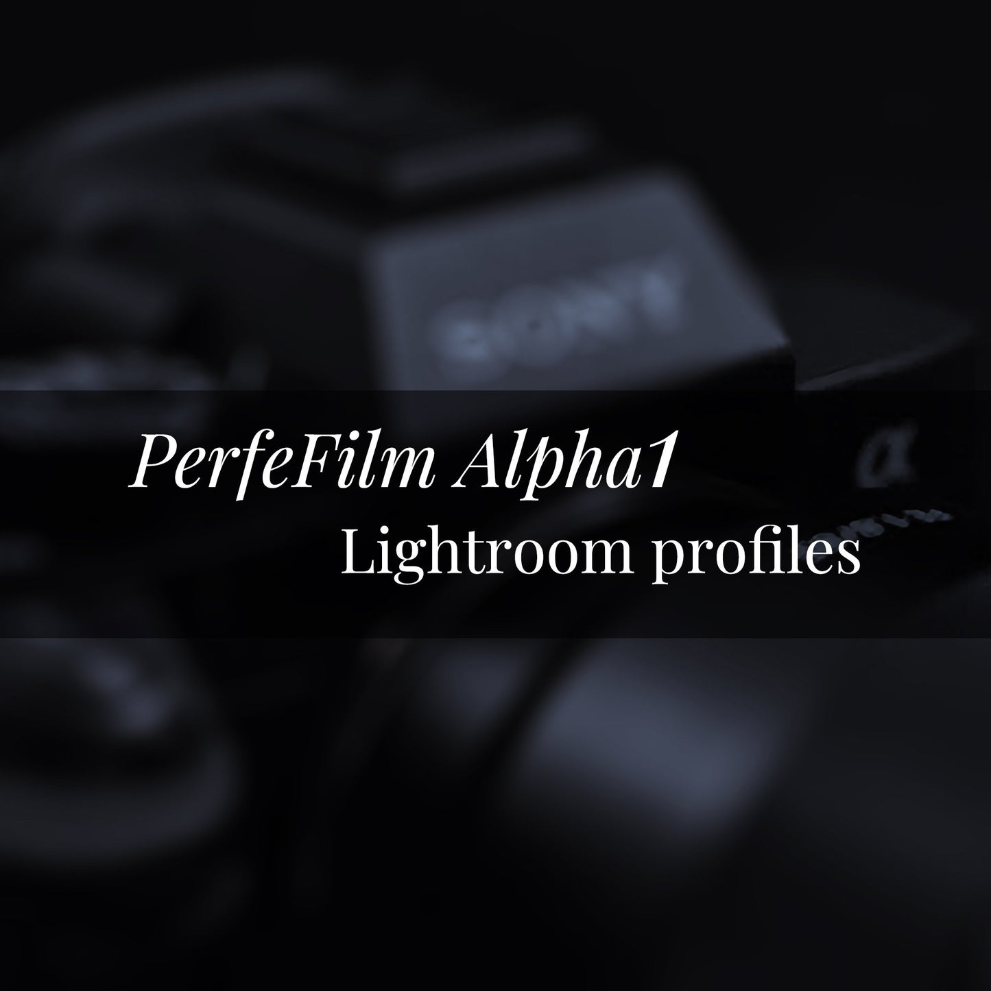 PerfeFilm Alpha One Lighroom 色彩配置文件,  单一相机授权。模拟 Sony Alpha One 色彩
